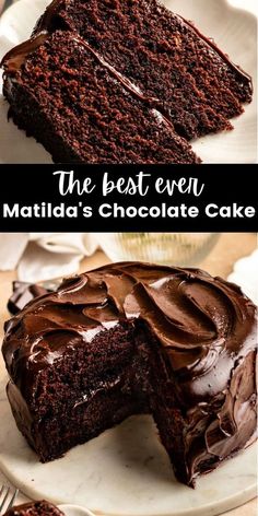 the best ever matilda's chocolate cake is cut in half and ready to be eaten