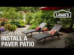 two lawn chairs sitting on top of a brick patio next to trees and bushes with text overlay how to install a paver patio