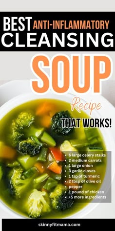 the best anti - inflamatory cleaning soup recipe that works