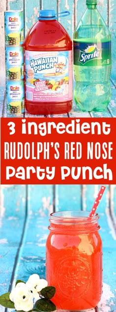 three ingredients for rudolph's red nose party punch