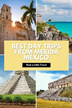 the best day trips from merida mexico