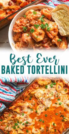 the best ever baked tortelli recipe in a casserole dish with parmesan bread