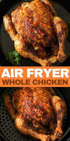 an air fryer whole chicken in a pan with the words, air fryer whole chicken