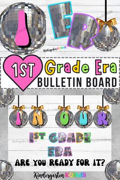 the first grade era bulletin board is now available