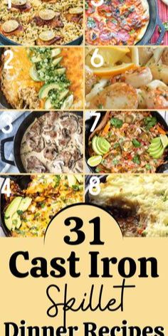 31 cast iron skillet dinner recipes that are easy to make and delicious for the whole family