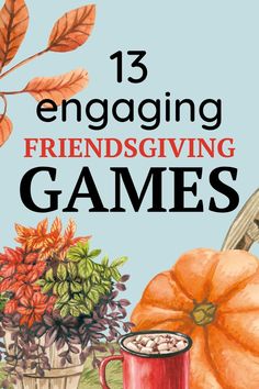 13 engaging Friendsgiving games. November Games For Adults, Fall Game Night Ideas, Friendsgiving Family Games, Fun Easy Thanksgiving Games, Harvest Party Activities For Adults, Fun November Activities For Adults, Friendagiving Games, Friendsgiving Games For Women, Adult Friendsgiving Party Games