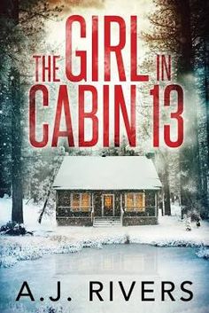 the girl in cabin 13 by a j rivers