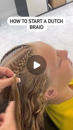 How to start a Dutch Braid. I know a lot of you have commented asking how to begin a Dutch Braid so I have found the original video that ... | Instagram Dutch Braid Tutorial, French Braids Tutorial, Braids Step By Step, Double Dutch Braid, Dutch Braid Hairstyles, Braiding Your Own Hair, Tight Braids, Beautiful Braided Hair