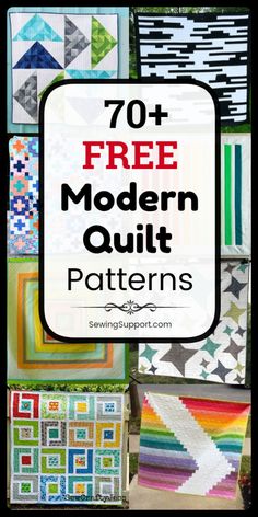 quilts with the words 70 free modern quilt patterns on it and an image of different designs