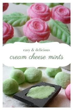 the words easy and delicious cream cheese mints are in front of some pink roses