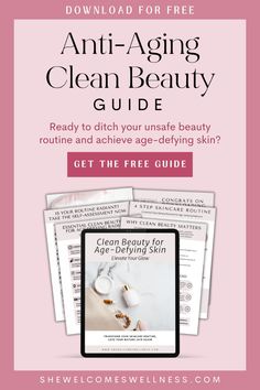 Get the FREE Clean Beauty Guide and discover the secrets to Clean Beauty and age-defying skin.  Explore tips for your Anti-Aging Skincare Routine and learn how to choose safe beauty products for a radiant complexion. Get your FREE Clean Beauty Guide today! Age Defying