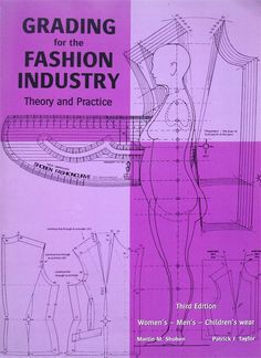 a book cover with the words gradling for the fashion industry theory and practice