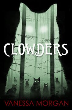 a book cover with an image of cats in the woods and text that reads clowders