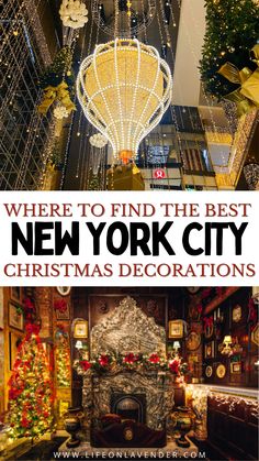 the new york city christmas decorations are featured in this postcard style photo with text that reads, where to find the best new york city christmas decorations