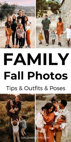 family photos with text overlay that reads, family fall photos tips and outfits & poses