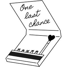 an open book with the words one last chance written on it and a pencil sticking out of