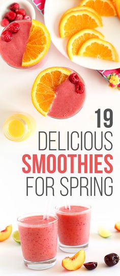 the cover of delicious smoothies for spring is shown with oranges and cherries