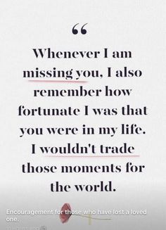 the quote for someone who is missing you, i also remembers how fortune was in my life