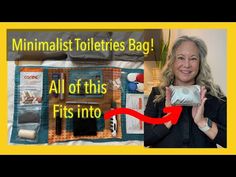 a woman holding up a camera in front of a bag with the words minimalist toiletries bag all of this fits into