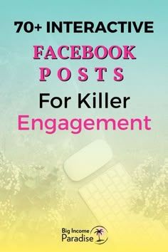 the front cover of an interactive facebook post for killer engagement, with text overlaiding it