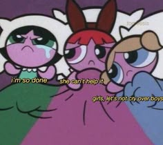 Trio Quotes, Powerpuff Girls Quotes, Barbie Funny, Ppg And Rrb, Cartoon Wallpaper Iphone, Funny Emoji, Cartoon Quotes