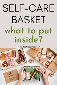 a person holding an open book with the words self - care basket on it and other items