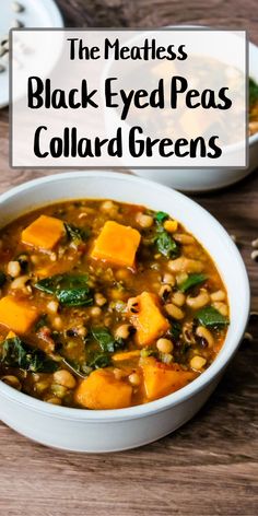 two bowls of black eyed peas and collard greens soup with the title overlay