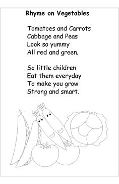 a poem written in black and white with the words,'rhyme on vegetables tomatoes and carrots cabbage and pears lark so yummy all red and green