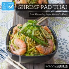 21 Day Sugar Detox Pad Thai | BalancedBites.com #21dsd #padthai #shrimp Paleo Pad Thai, Detox Meal Plan, Pad Thai Recipe, Paleo Recipes Easy, Shrimp Recipes Easy