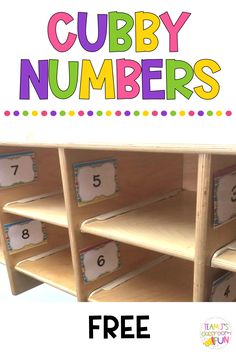 a wooden cubby number shelf with the text, free printable numbers for kids