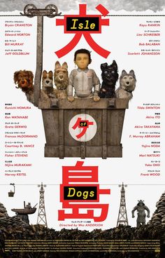 the poster for isle dogs is shown in english and chinese characters are on top of each other