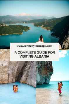 the complete guide for visiting albania, italy with pictures of people swimming in blue water