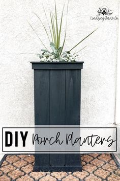 a black planter with plants in it and the words diy porch matters above it