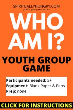 an orange poster with the words who am i? youth group game