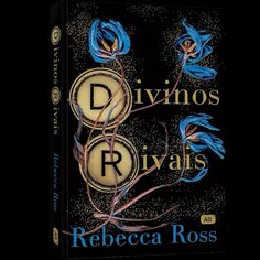 a book with blue flowers on it and the title divinos rivais