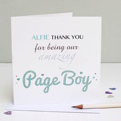 a greeting card with the words'thank you for being our amazing page boy '