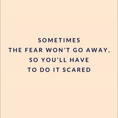 Tapping Out Quotes, Scared Of Your Potential, If Your Scared To Do It Do It Scared, Feeling Scared Quotes Life, Scared Of Life Quotes, Scared Quotes Health, Feeling Scared Quotes, Complacent Quotes Life, Quotes On Transition