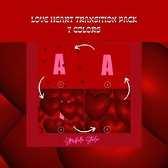 a red background with hearts and the words love heart transition pack colors on it's side