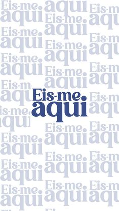 an image of the word ess me agui written in blue on a white background