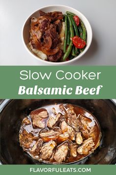 slow cooker balsamic beef with green beans and tomatoes