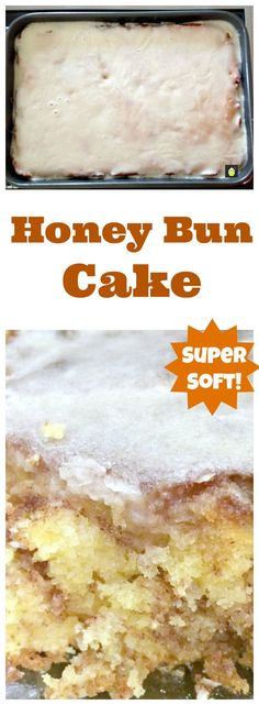 there is a cake that has been cut in half and ready to be eaten with the words, honey bun cake super soft