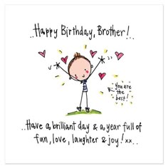 a happy birthday card with a drawing of a boy holding a balloon and the words happy birthday, brother have a brilliant day & a year full of fun