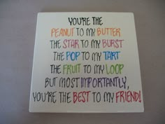 a card with the words you're the peanut to my butter and the star to my burst