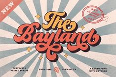 an advertisement for the bayland affair featuring retro font and typographs, on a sunburst background