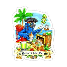 a sticker with an image of a pirate parrot on it's chest and the words, a parrot's life for all