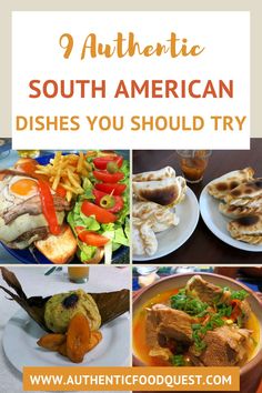 an image of south american dishes you should try to eat in the usa and other countries