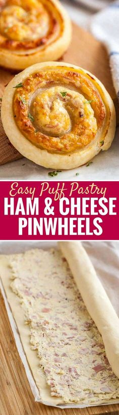 ham and cheese pinwheels with text overlay that reads easy puff pastry ham & cheese pinwheels