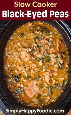 slow cooker black - eyed pea soup in a crock pot with text overlay