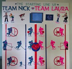 a poster on the wall that says team nick and team lauren