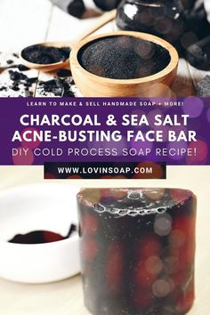 homemade charcoal and sea salt acne - busting face bar recipe with text overlay